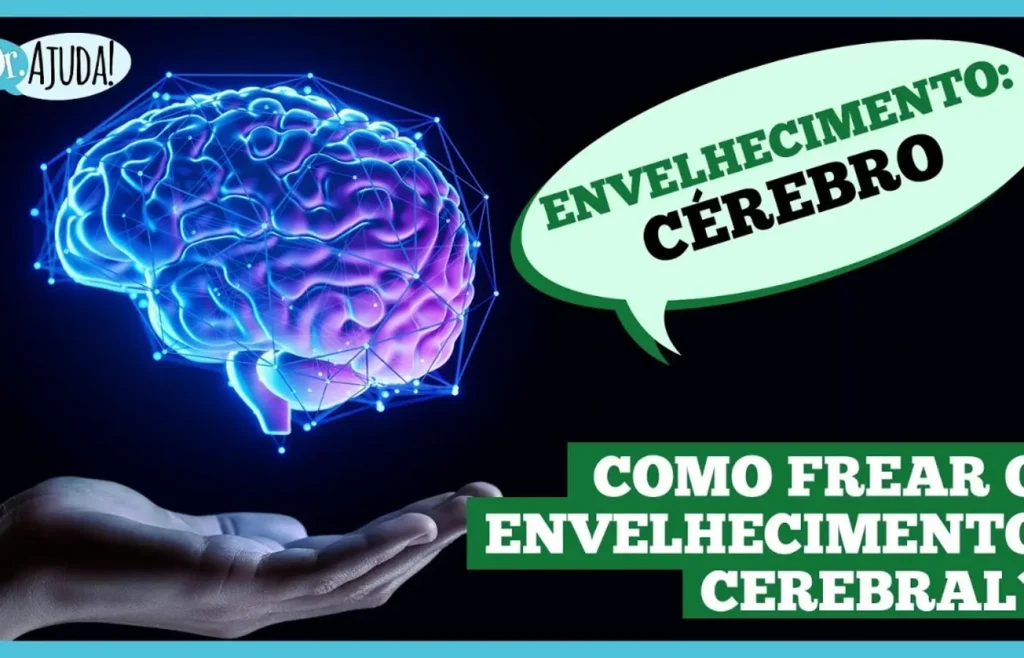 envelhecimento-do-cerebro:-entenda-e-cuide-da-sua-mente