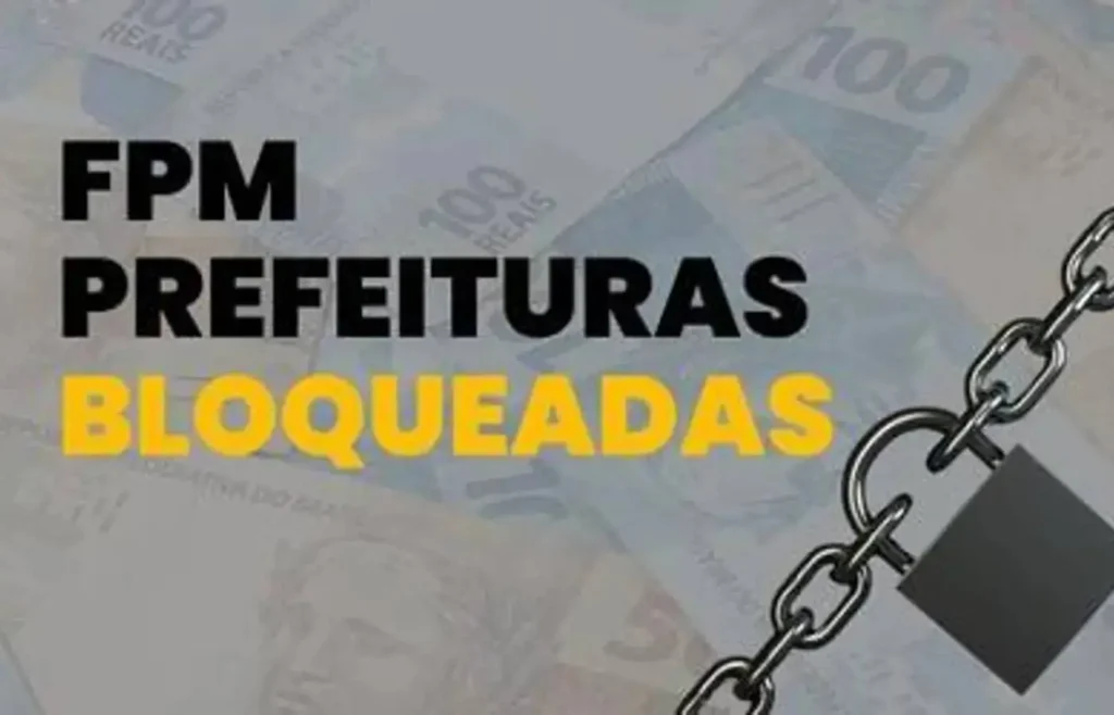 ‘bloqueados-do-fpm’:-26-municipios-estao-impedidos-de-receber-valores-neste-2°-decendio-de-marco